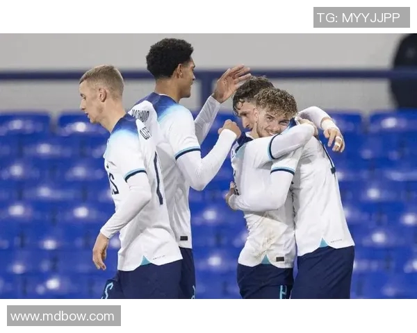 英格兰U21对阵中国U21的精彩较量展现年轻球员的无限潜力与未来希望